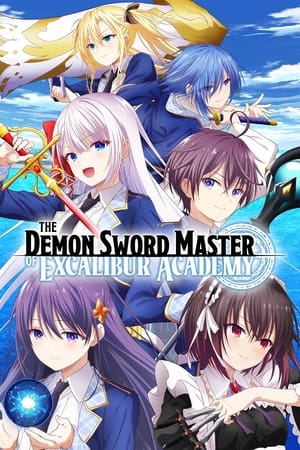 The Demon Sword Master of Excalibur Academy จอมมารเกิดใหม่ วิทยาลัยผู้พิทักษ์