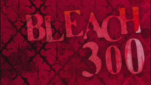 Bleach บลีช เทพมรณะ ตอนที่ 300