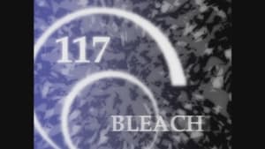 Bleach บลีช เทพมรณะ ตอนที่ 117