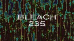 Bleach บลีช เทพมรณะ ตอนที่ 235